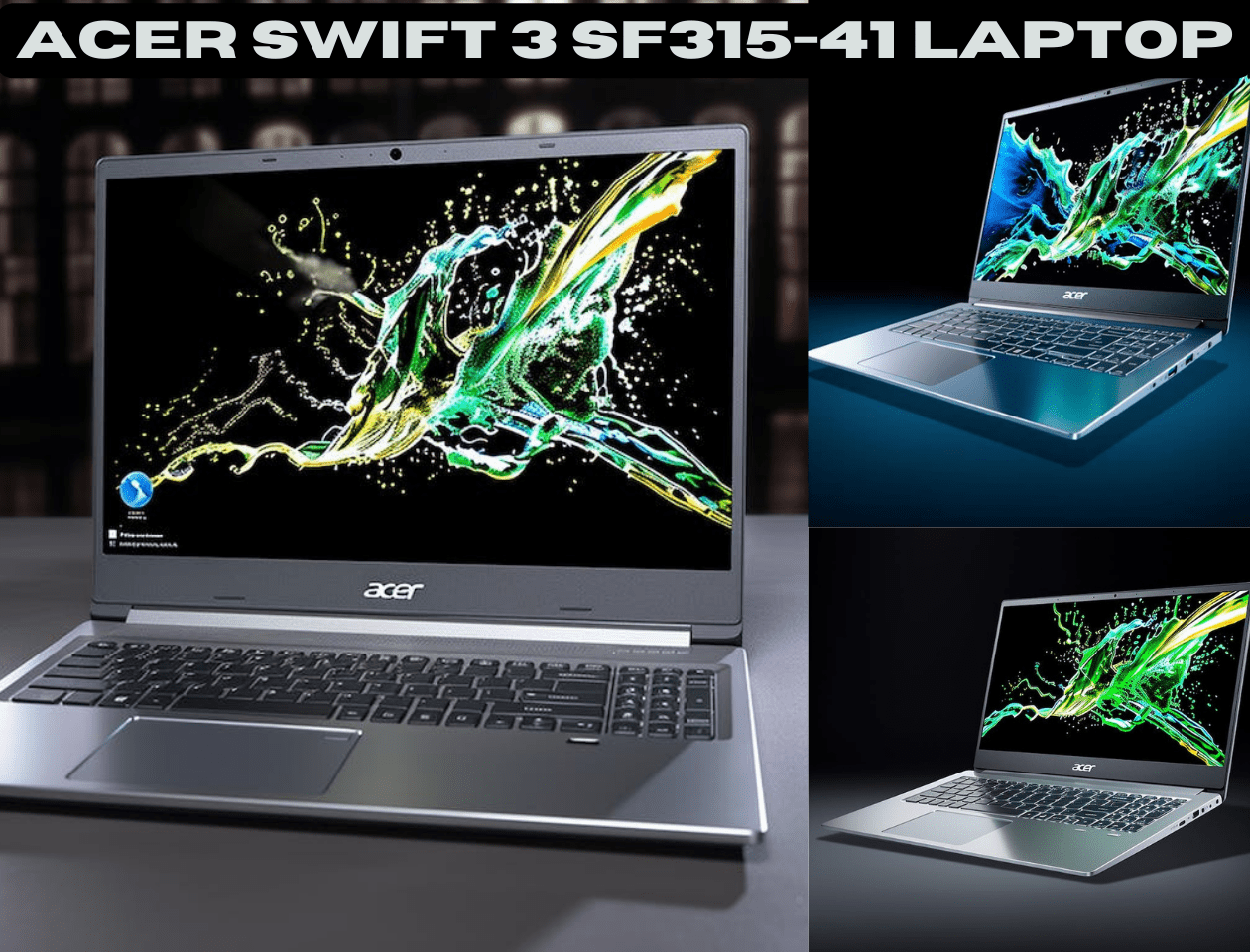 ACER SWIFT 3 SF315-41 Laptop